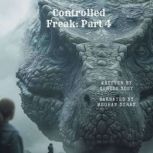 Controlled Freak Part 4, Curtis Yost