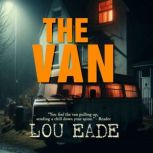 The Van, Lou Eade