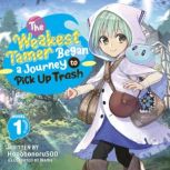 The Weakest Tamer Began a Journey to ..., Honobonoru500