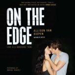 On the Edge, Allison van Diepen