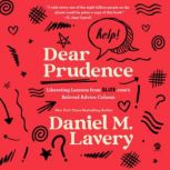 Dear Prudence, Daniel M. Lavery