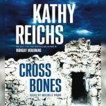 Cross Bones, Kathy Reichs