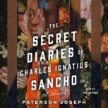 The Secret Diaries of Charles Ignatiu..., Paterson Joseph