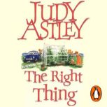 The Right Thing, Judy Astley
