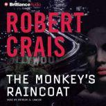 The Monkey's Raincoat, Robert Crais