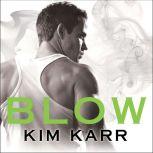 Blow, Kim Karr
