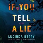 If You Tell a Lie, Lucinda Berry