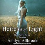 Heiress of Light Magic Reborn, Ashlyn Allbrook