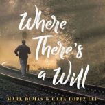 Where Theres a Will, Mark Dumas