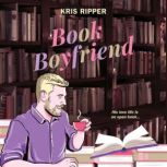 Book Boyfriend, Kris Ripper