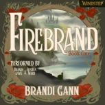 Firebrand, Brandi Gann