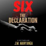 The Declaration, J.M. Manyanga