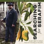 Searching for Serafim, Ruby Smith Diaz
