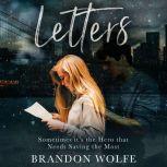 Letters, Brandon Wolfe