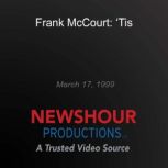 Frank McCourt Tis, PBS NewsHour