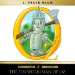 The Tin Woodman of Oz, L. Frank Baum