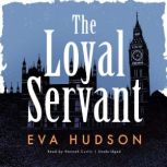 The Loyal Servant, Eva Hudson