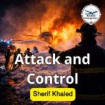 Attack and Control, Sherif Khaled