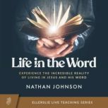 Life in the Word, Nathan Johnson