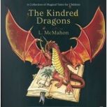 The Kindred Dragons, Laura McMahon