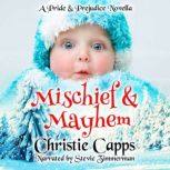 Mischief  Mayhem, Christie Capps