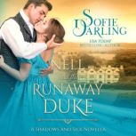 Nell and the Runaway Duke, Sofie Darling