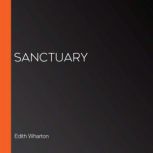 Sanctuary, Edith Wharton