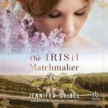 The Irish Matchmaker, Jennifer Deibel