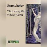 The Lair of the White Worm, Bram Stoker