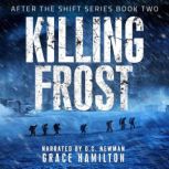 Killing Frost, Grace Hamilton