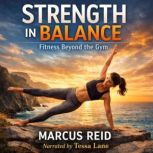 Strength in Balance, Marcus Reid