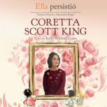 Ella persistio Coretta Scott King, Kelly Starling Lyons