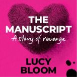 The Manuscript, Lucy Bloom
