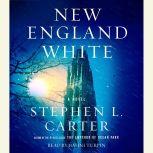 New England White, Stephen L. Carter