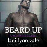 Beard Up, Lani Lynn Vale