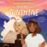 The Trouble With Sunshine, Yamile Saied Mendez