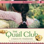 The Quail Club, Carolyn Marsden