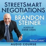 Street Smart Negotiations with Brando..., Brandon Steiner