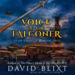 Voice Of The Falconer, David Blixt