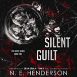 Silent Guilt, N. E. Henderson