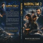 Marking Time 2, Martin McIsaac