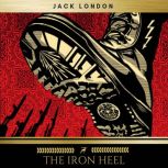 The Iron Heel, Jack London
