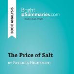 The Price of Salt by Patricia Highsmi..., Bright Summaries