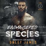 Endangered Species, Onley James