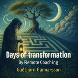 Days of transformation by remote coac..., Gudbjorn Gunnarsson
