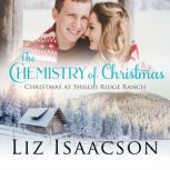 The Chemistry of Christmas, Liz Isaacson