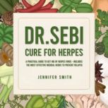 Dr. Sebi Cure for Herpes, Jennifer Smith