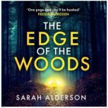 The Edge of the Woods, Sarah Alderson