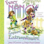 Fancy Nancy: Explorer Extraordinaire!, Jane O'Connor