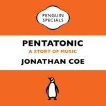 Pentatonic, Jonathan Coe